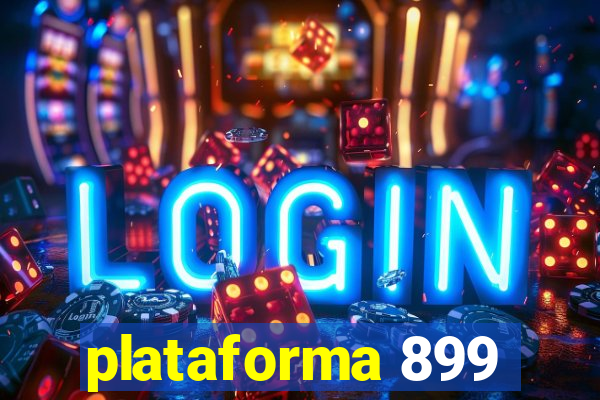 plataforma 899